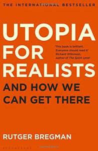 Book Utopia For Realists Rutger Bregman
