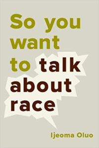 Book so you want to talk about race